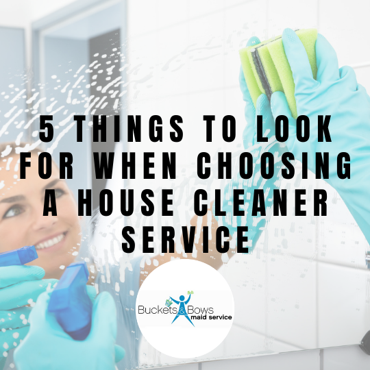 5 Things to Consider When Hiring House Cleaning Services